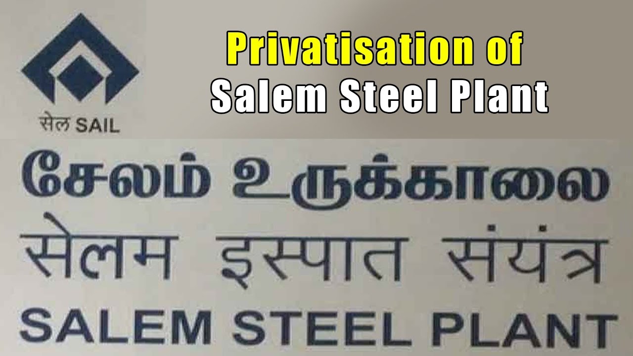 Modi Govt Is Attempting to Sell Salem Steel Plant Employees’ Union